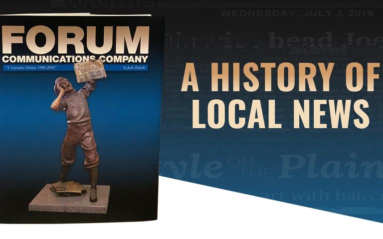 Forum Communications Company: A History of Local News